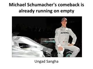 Michael Schumacher's comeback is already running on empty