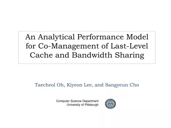 an analytical performance model for co management of last level cache and bandwidth sharing