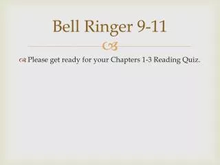 Bell Ringer 9-11