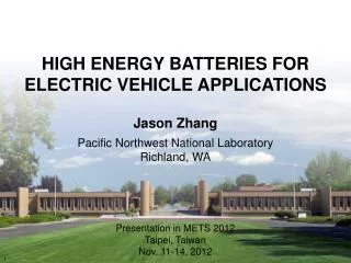 Jason Zhang Pacific Northwest National Laboratory Richland, WA Presentation in METS 2012
