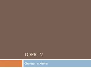 topic 2
