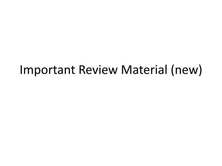 important review material new