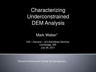 Characterizing Underconstrained DEM Analysis