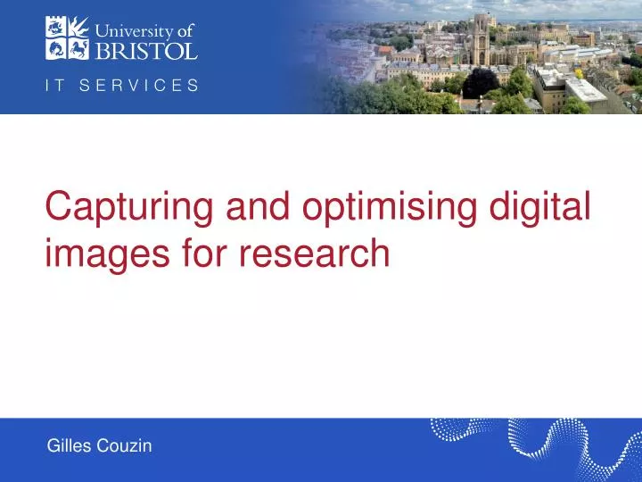 capturing and optimising digital images for research