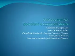 crisi economica decrescita e nuovi stili di vita