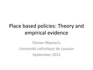 Place based policies : Theory and empirical evidence