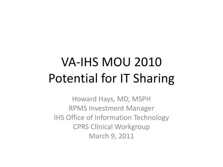 va ihs mou 2010 potential for it sharing
