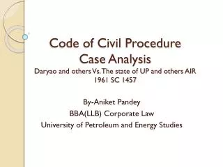 By- Aniket Pandey BBA(LLB) Corporate Law University of Petroleum and Energy Studies
