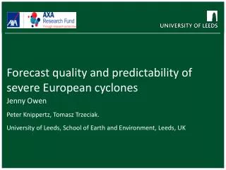 Forecast quality and predictability of severe European cyclones