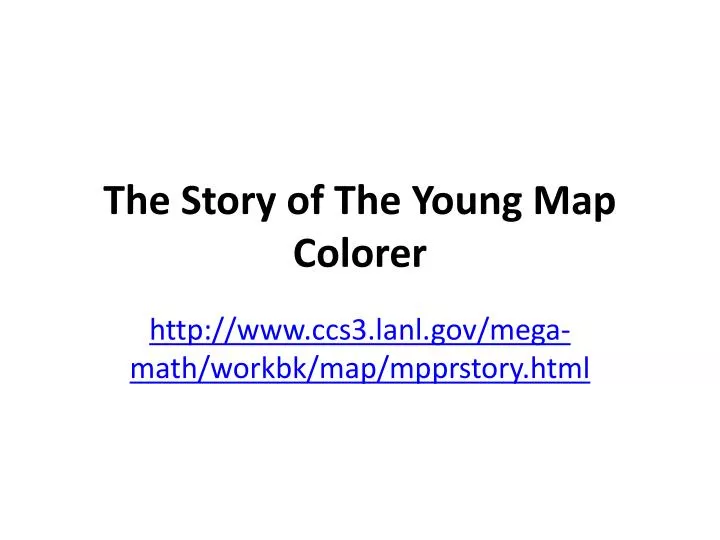 The Story Of The Young Map Colorer N 