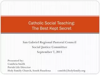 Catholic Social Teaching: The Best Kept Secret