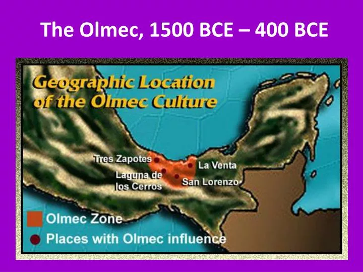 the olmec 1500 bce 400 bce