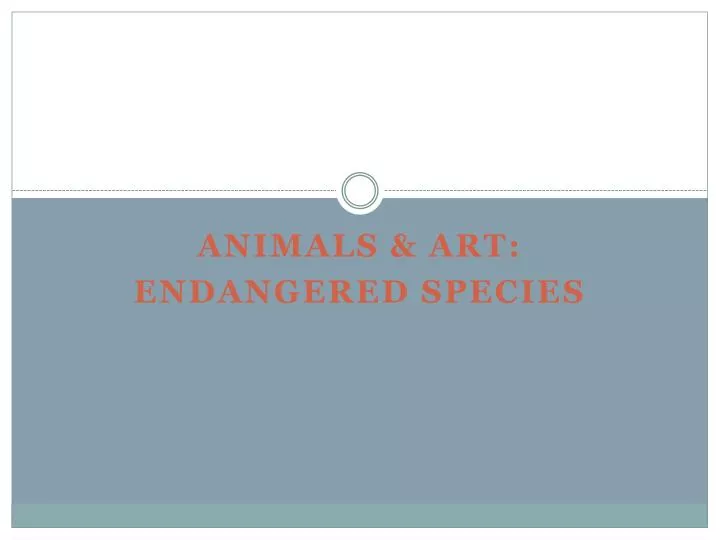 endangered species animals and art