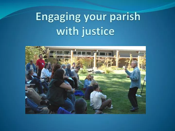engaging your parish with justice