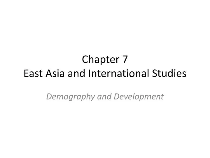 chapter 7 east asia and international studies