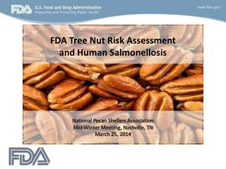 FDA Tree Nut Risk Assessment and Human Salmonellosis