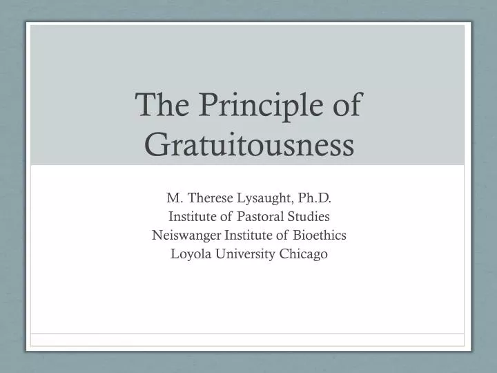 the principle of gratuitousness