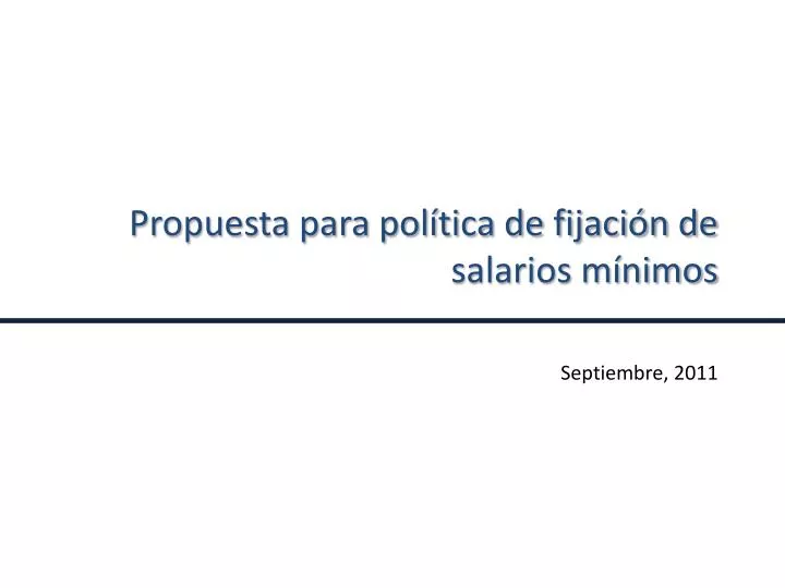 propuesta para pol tica de fijaci n de salarios m nimos