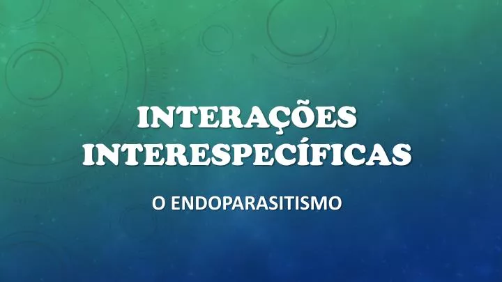 intera es interespec ficas