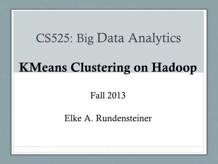 cs525 big data analytics