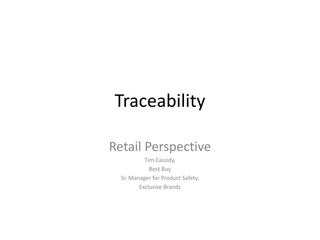 PPT - Traceability PowerPoint Presentation, free download - ID:2263113