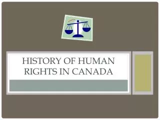 History of Human Rights in canada