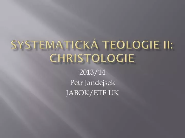systematick teologie ii christologie