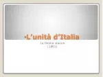 L’unità d’Italia - slide 1