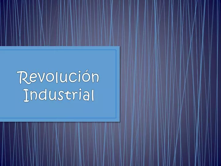 revoluci n industrial