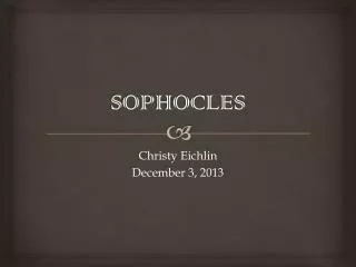 SOPHOCLES