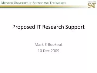 Proposed IT Research Support