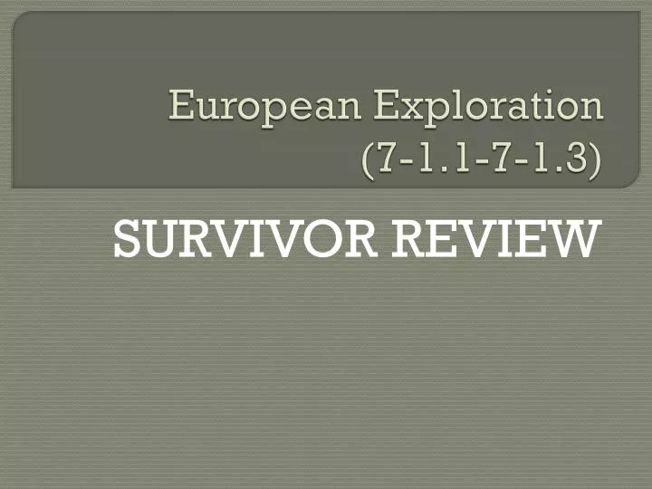 european exploration 7 1 1 7 1 3