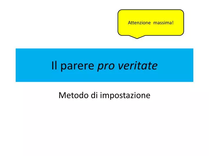 il parere pro veritate