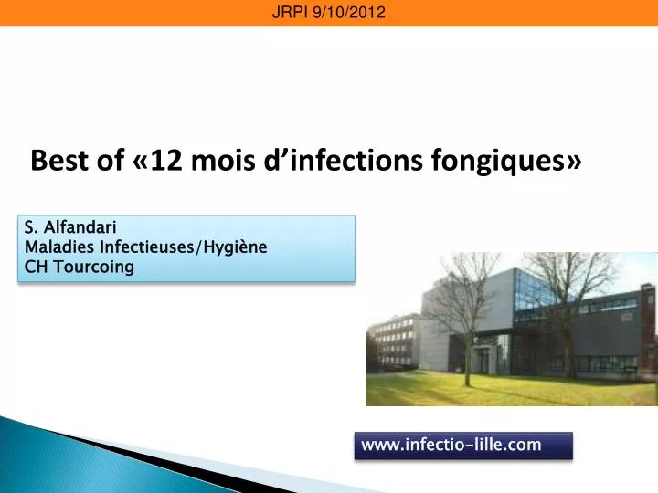 best of 12 mois d infections fongiques
