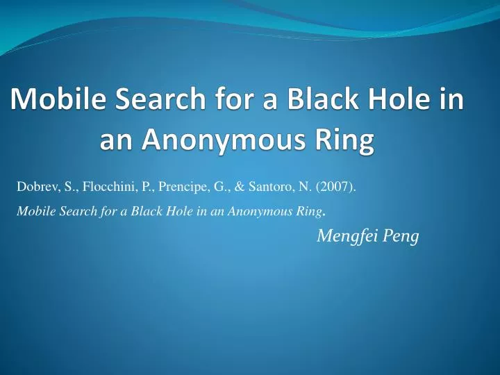 mobile search for a black hole in an anonymous ring