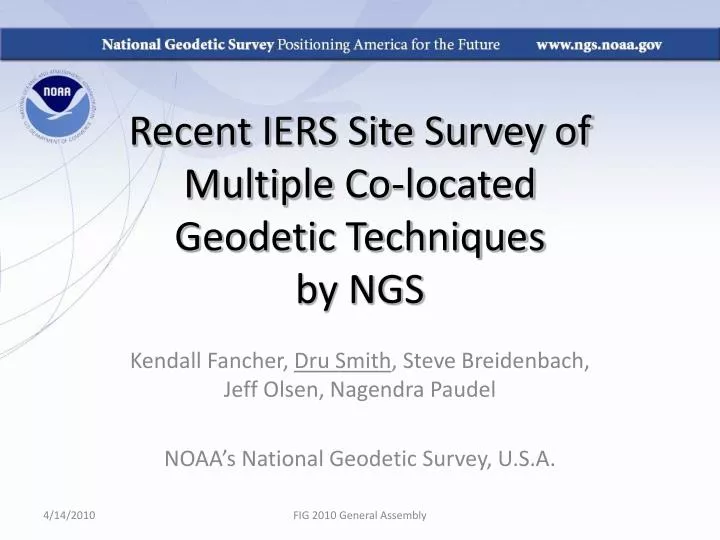 recent iers site survey of multiple co located geodetic techniques by ngs