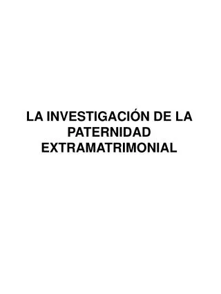 LA INVESTIGACIÓN DE LA PATERNIDAD EXTRAMATRIMONIAL