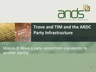 Trove and TIM and the ARDC Party Infrastructure