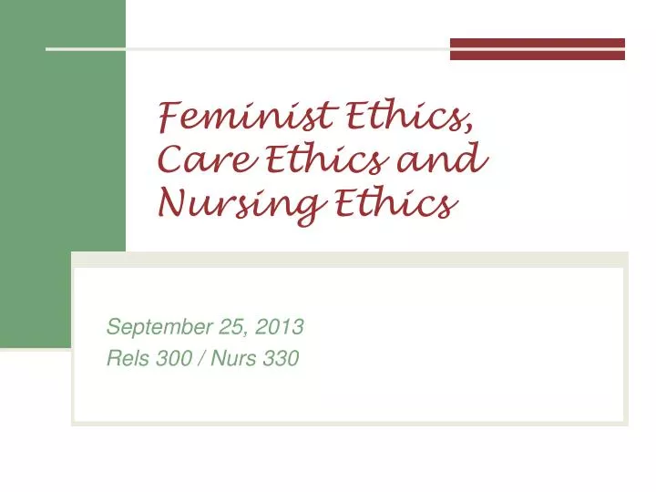 feminist ethics care ethics and nursing ethics