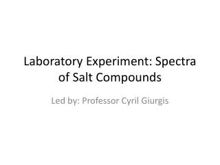 Laboratory Experiment: Spectra of Salt Compounds