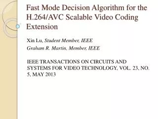 Fast Mode Decision Algorithm for the H.264/AVC Scalable Video Coding Extension