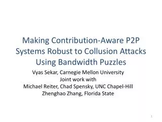 Making Contribution-Aware P2P Systems Robust to Collusion Attacks Using Bandwidth Puzzles