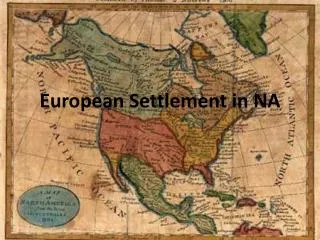 European Settlement in NA
