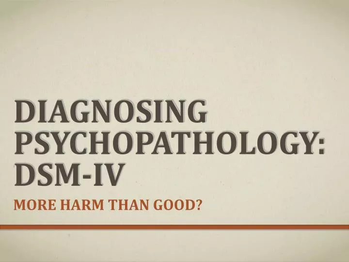 diagnosing psychopathology dsm iv