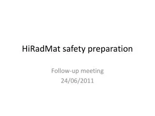 HiRadMat safety preparation