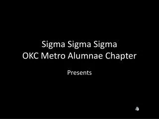 Sigma Sigma Sigma OKC Metro Alumnae Chapter