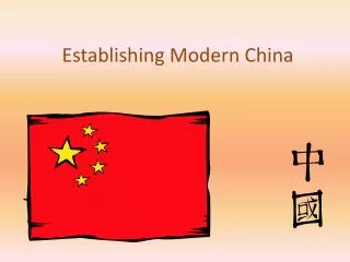 Establishing Modern China