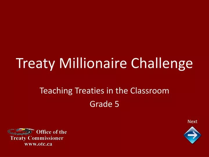 treaty millionaire challenge