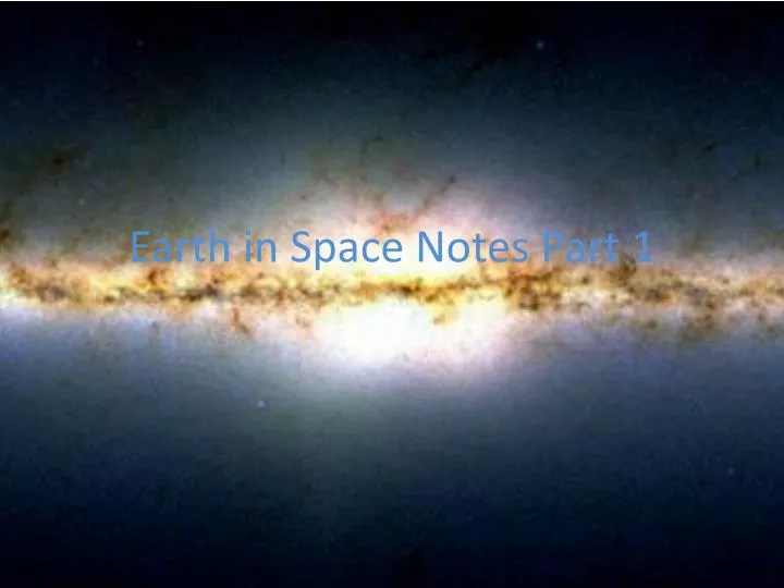 earth in space notes part 1