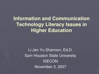 Information and Communication Technology Literacy Issues in Higher Education